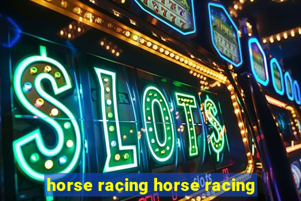 horse racing horse racing